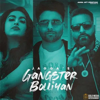 Gangster Bolliyan by Jagga Jatt