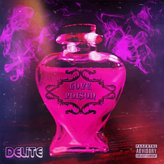 LOVE POISON by DELiTE