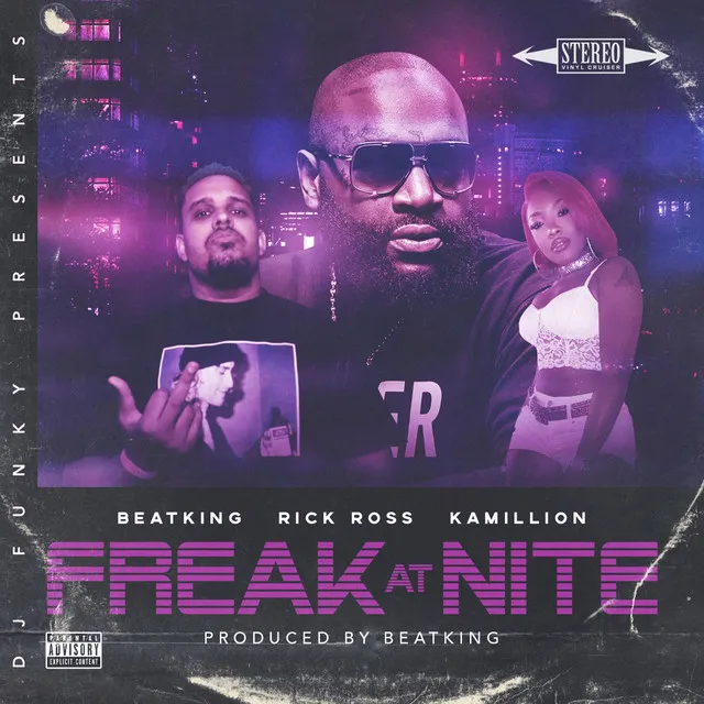 Freak At Nite (feat. Beatking, Rick Ross & Kamillon) - Remix