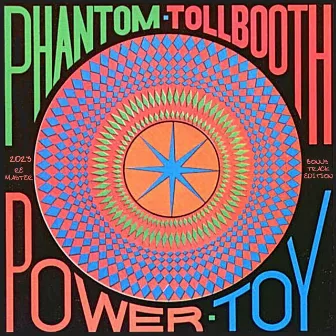 Power Toy (2023 Remaster Bonus Track Edition) by Phantom Tollbooth