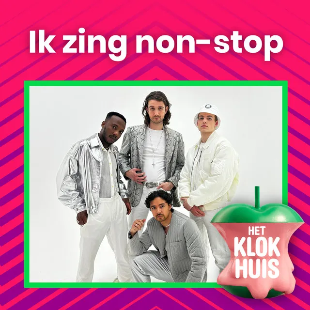 Ik zing non-stop