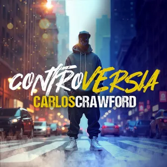 Controversia by Carlos Crawford