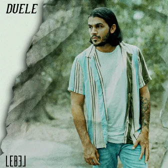 Duele by LEBEL