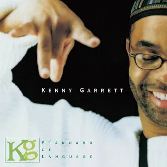 Standard of Language by Kenny Garrett