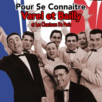 Pour se connaitre by Les chanteurs de Paris