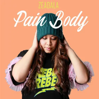 Pain Body by Zeadala