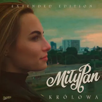 Królowa (Extended Edition) by MiłyPan