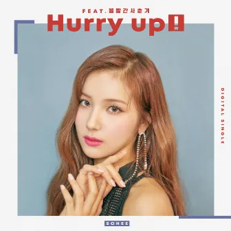 Hurry up (Feat. BOL4) by SOHEE