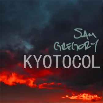 Kyotocol by Sam Gregory