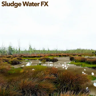 Sludge Water FX by Sounds Of The Sea