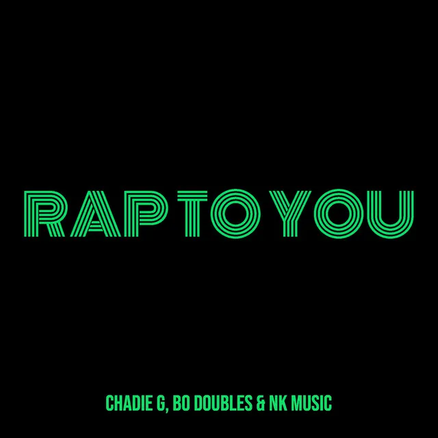 Rap to You