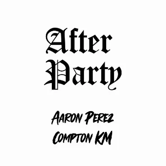 After Party by Aaron Perez