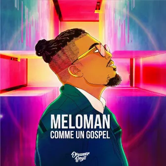 Comme un gospel by Meloman