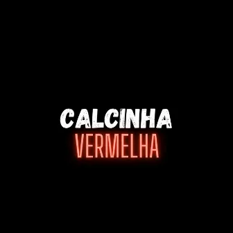 Calcinha Vermelha by THE DUXX