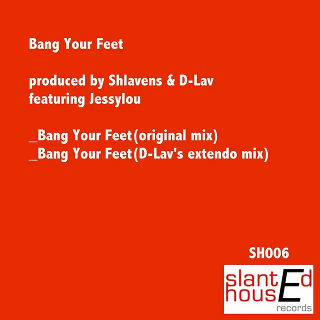 Bang Your Feet - original