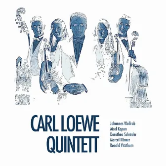 Carl Loewe Quintett by 