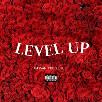 Level Up by Ha$$an