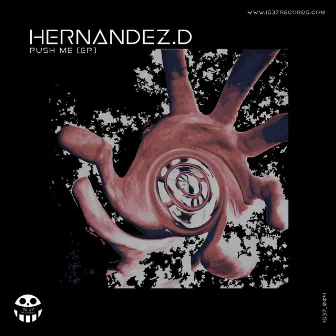 Push Me by Hernandez.D