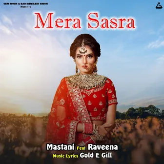 Mera Sasra by Mastani