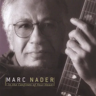 In The Confines Of Your Head by Marc Nader