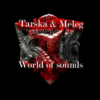 World of Sounds by Tarska