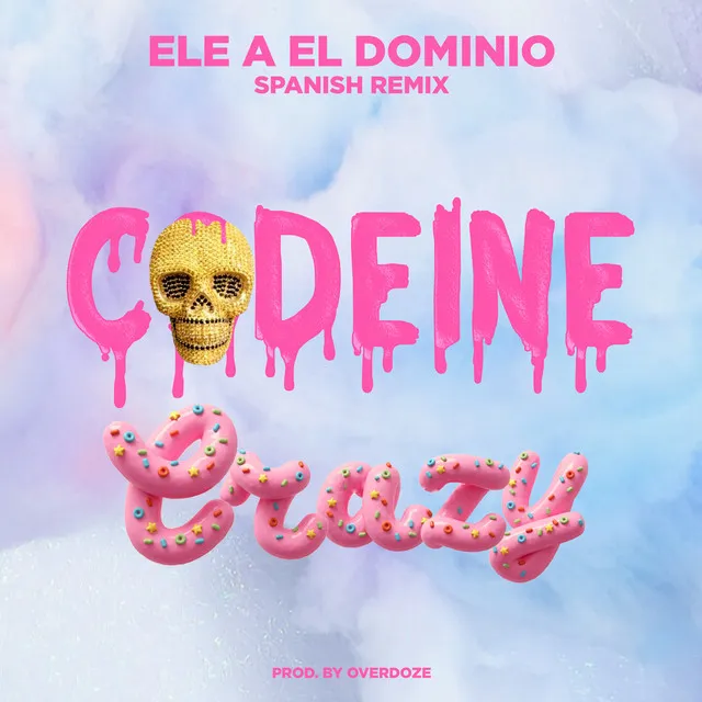 Codeine Crazy - Spanish Remix