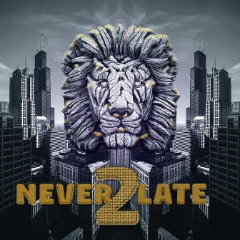 Never 2 Late by Kapitall