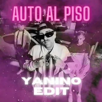 AUTO AL PISO (YANINO EDIT) by Yanino