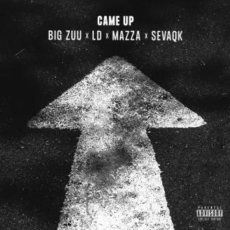 Came Up by Mazza