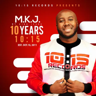 10 Years 10:15 - EP by M.K.J.