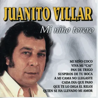 Mi Niño Torero by Juanito Villar