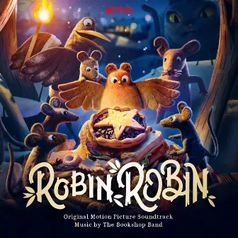 Robin Robin (Original Motion Picture Soundtrack) by The Bookshop Band