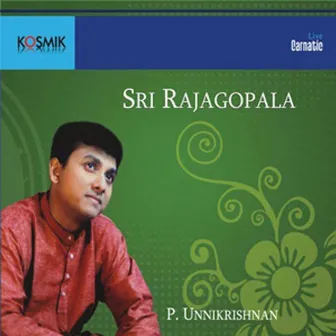 Sri Rajagopala Vol. 1 by Patnam Subramanian Iyer