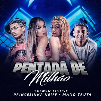 Pentada de Milhão by Yasmin Louise