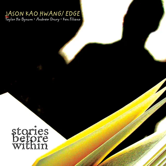 Hwang, Jason Kao: Stories Before Within