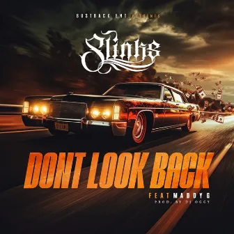 Don't Look Back by Slinks