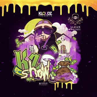 KZ Show by KloudZ