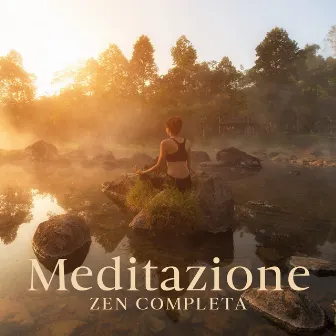 Meditazione Zen Completa by 