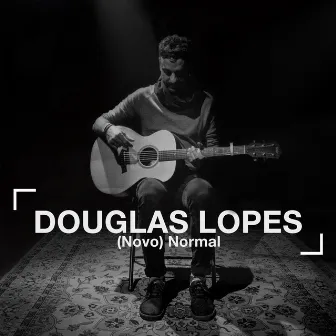 Novo Normal by Douglas Lopes