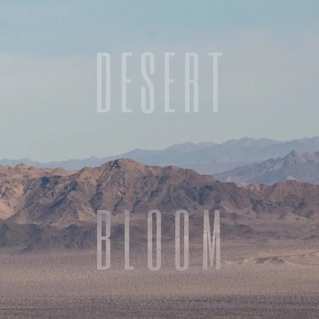 Desert Bloom (a Cappella)