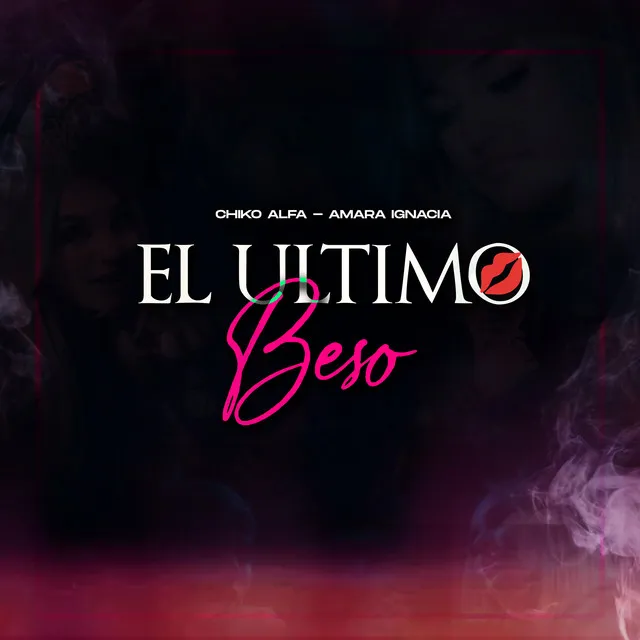 El Ultimo Beso