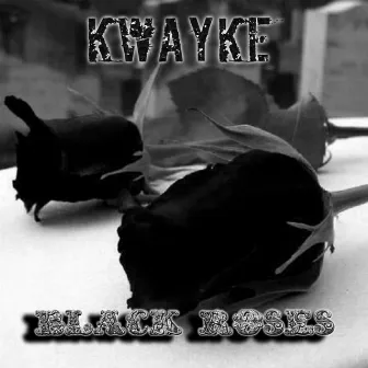 Black Roses by Kwayke