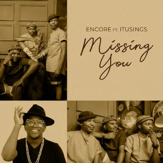 Missing You by Encore