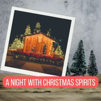 A Night with Christmas Spirits by Christmas Songs Remix