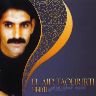 Hbibti by El Aid Taourirti