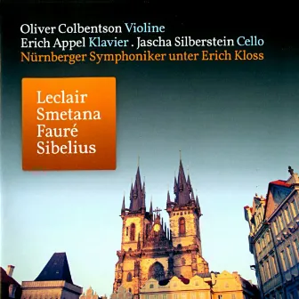 Leclair: Sonate für Violine und Klavier in A Major - Smetana: Klaviertrio in G Minor, Op. 15 - Fauré: Berceuse, Op. 16 in D Major - Sibelius: Serenata für Violine und Orchester in D Major, Op. 69a by Erich Kloss