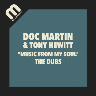 Music From My Soul: The Dubs by Tony Hewitt