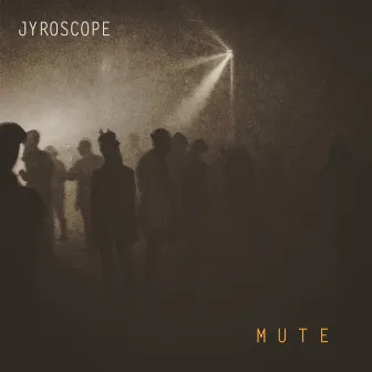 Mute by Jyroscope