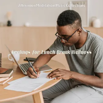 Feelings for Lunch Break Wellness by 