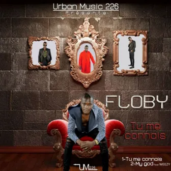 Tu Me Connais by Floby